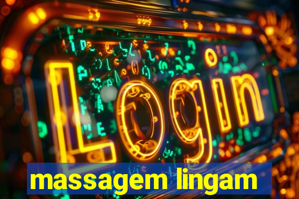 massagem lingam